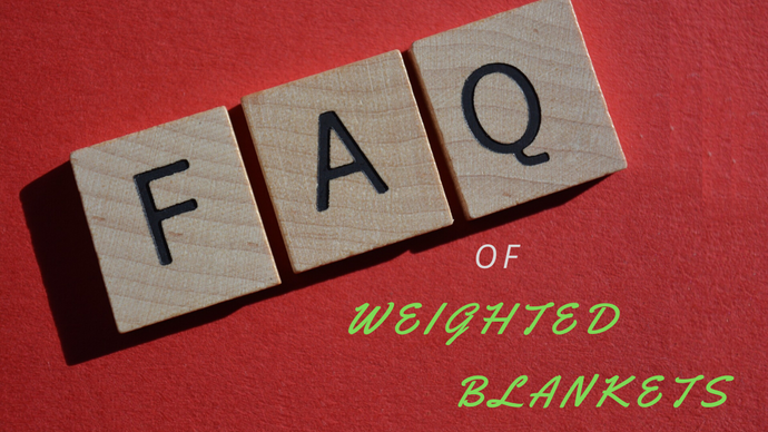 Frequently Asked Questions about Weighted Blankets