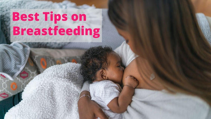 Best Tips on Breastfeeding