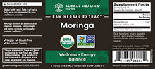 Load image into Gallery viewer, Global Healing Organic Moringa Oleifera Extract Liquid Drops Supplement - Vegan Cold-Pressed from Raw Fresh Tree Leaves - Max Absorption of Vitamins, Minerals, Antioxidants &amp; Amino Acids - 2 Fl Oz